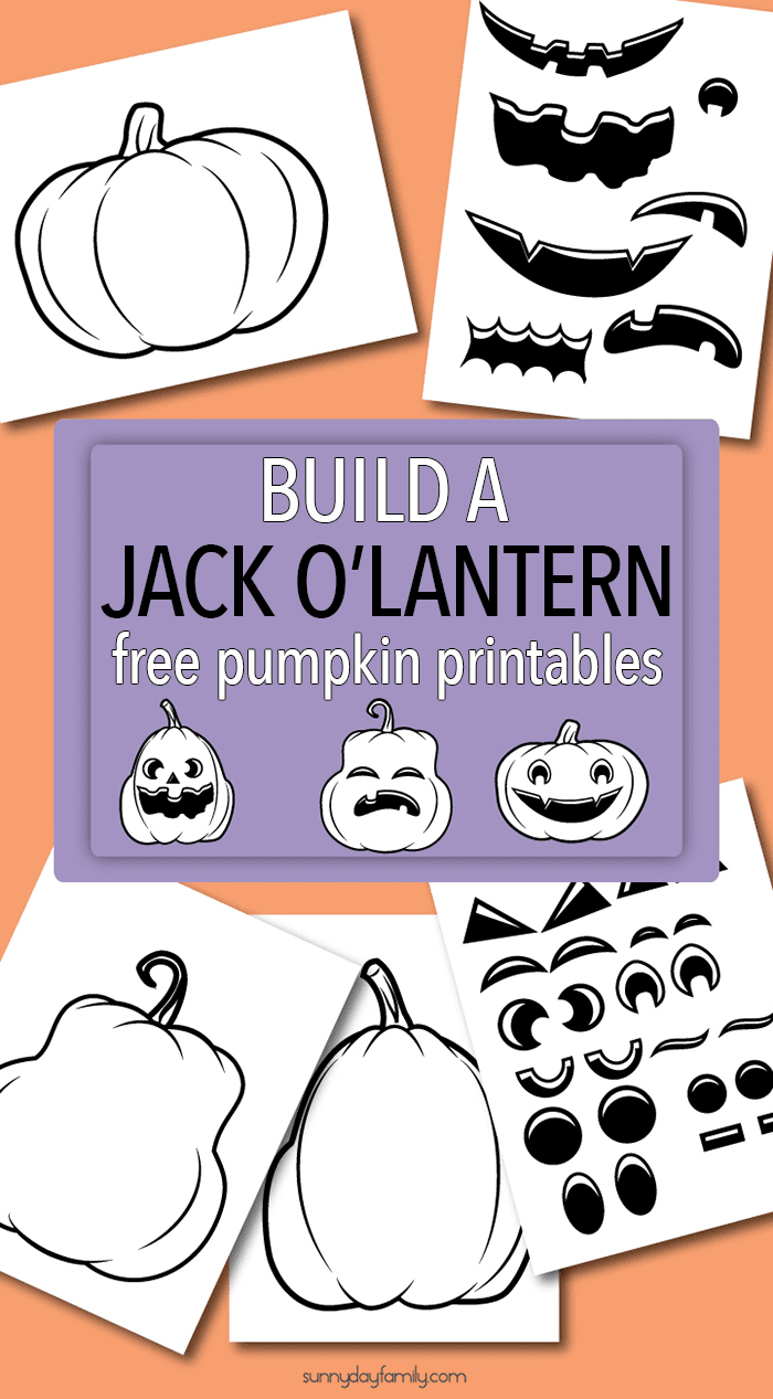 Build A Jack O Lantern With Fun Free Pumpkin Printables Sunny Day Family Build A Jack O Lantern With Fun Free Pumpkin Printables Sunny Day Family