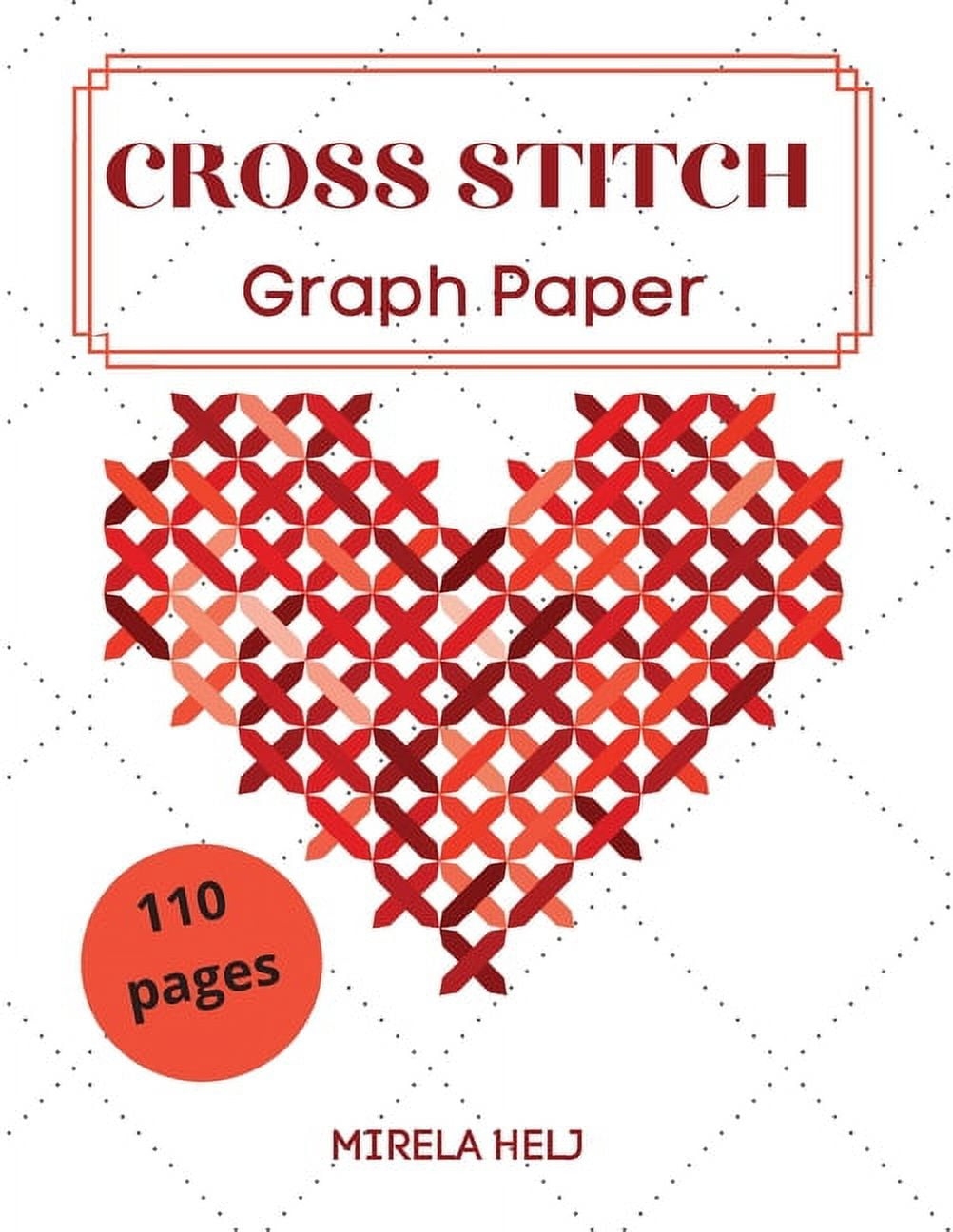 Cross Stitch Graph Paper 110 Pages Create Your Own Embroidery Patterns Needlework Design Paperback Walmart Cross Stitch Graph Paper 110 Pages Create Your Own Embroidery Patterns Needlework Design Paperback Walmart