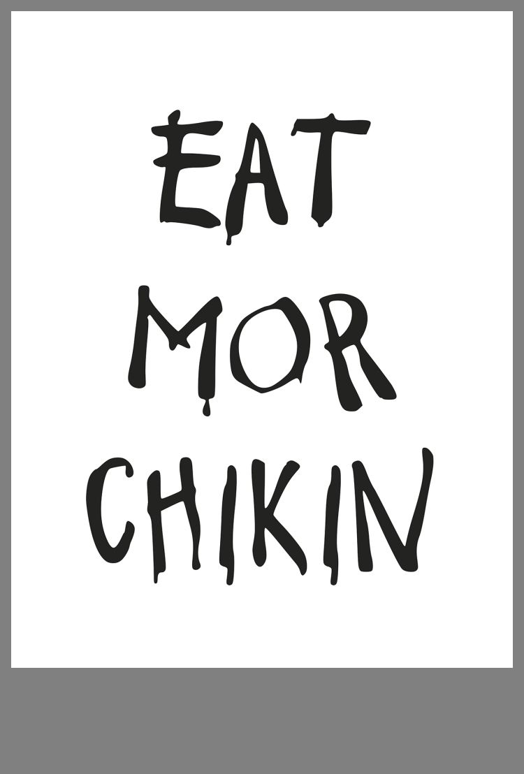 Eat Mor Chikin Printable Sign Eat Mor Chikin Printable Sign