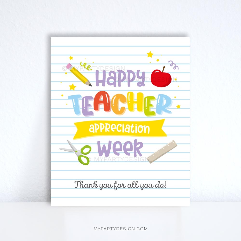 Happy Teacher Appreciation Week Sign My Party Design