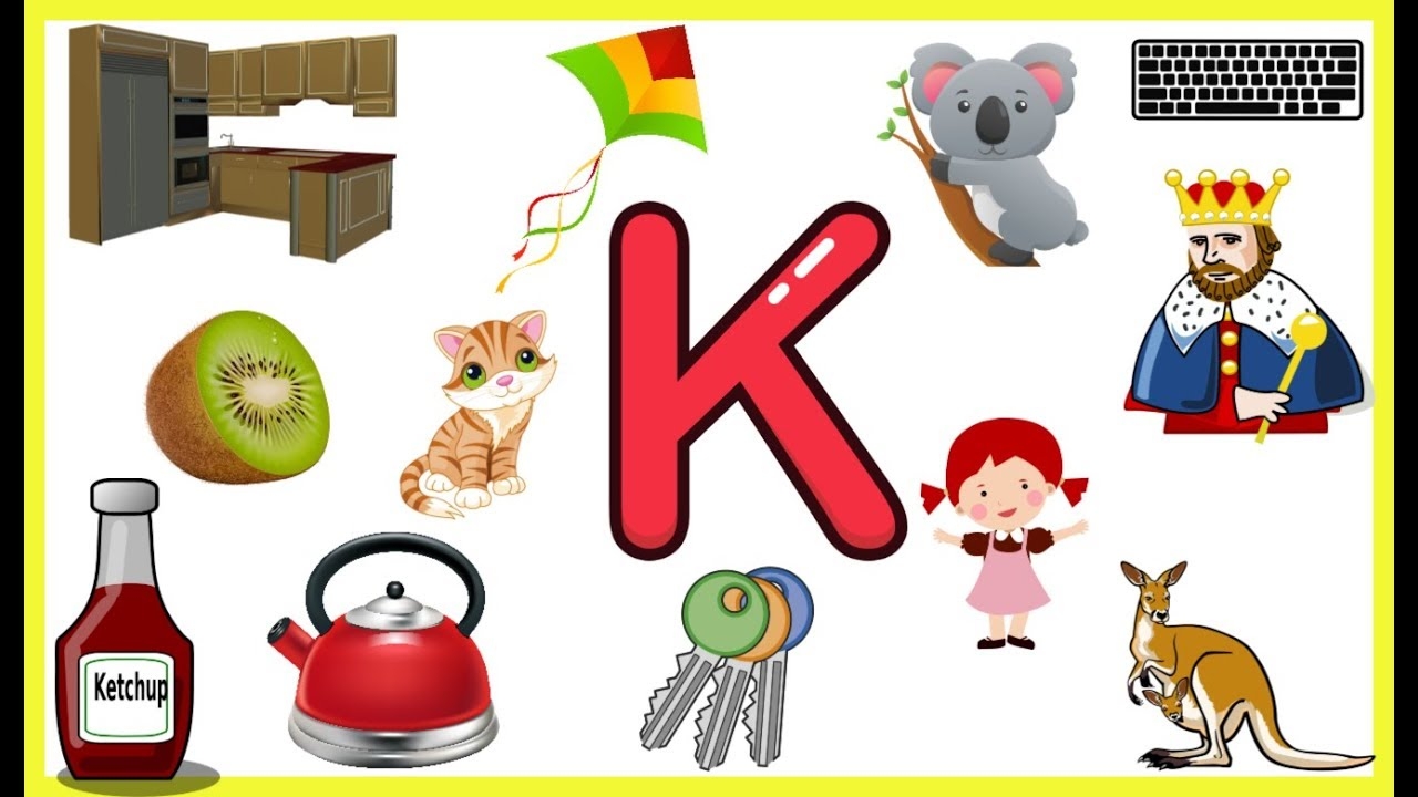 Letter K Things That Begins With Alphabet K words Starts With K Objects That Starts With Letter K YouTube