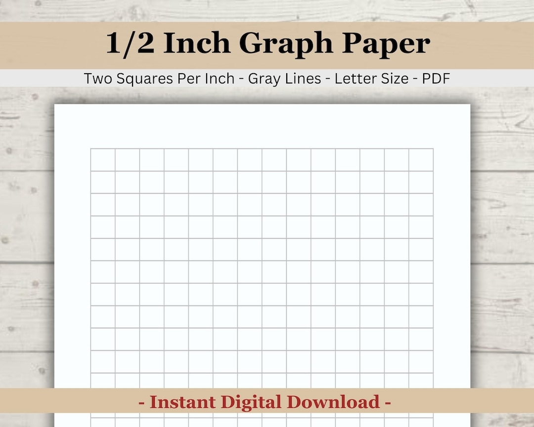 Printable Half Inch 50 Inch Graph Paper Two Squares Per Inch 2x2 Gray Graph Paper 1 2 Inch Squares Graphing Paper Download PDF Etsy Printable Half Inch 50 Inch Graph Paper Two Squares Per Inch 2x2 Gray Graph Paper 1 2 Inch Squares Graphing Paper Download PDF Etsy