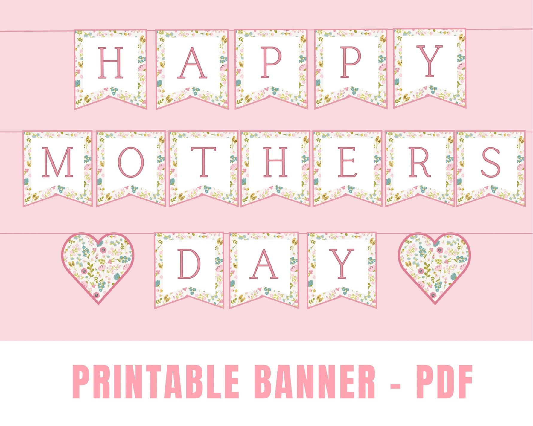 Printable Mother s Day Banner Instant Download Happy Mother s Day Floral Banner Mother s Day Decorations From Kids Gifts For Mom Etsy