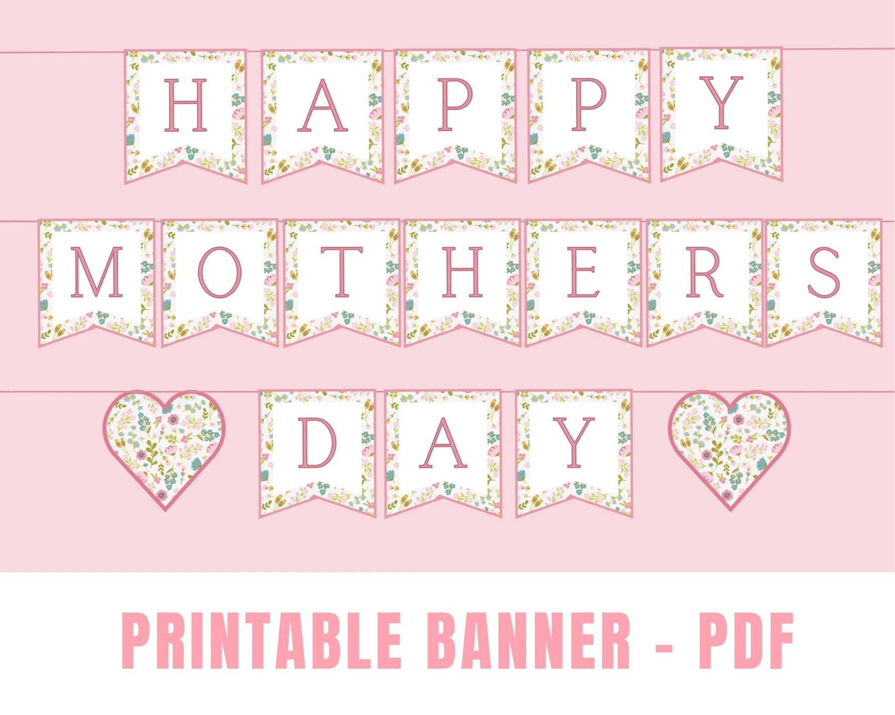 Printable Mother s Day Banner Instant Download Happy Mother s Day Floral Banner Mother s Day Decorations From Kids Gifts For Mom Etsy