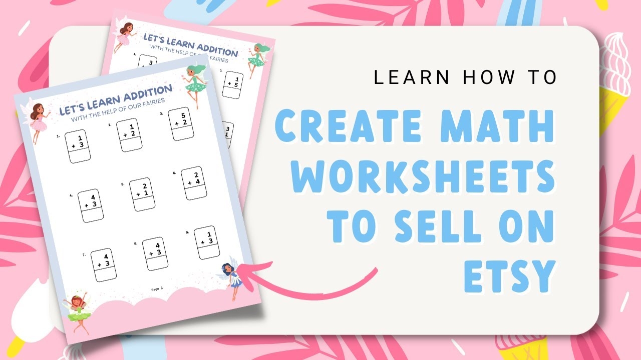 Quick And Easy Way To Create Math Worksheet Printables For Your Etsy Store YouTube