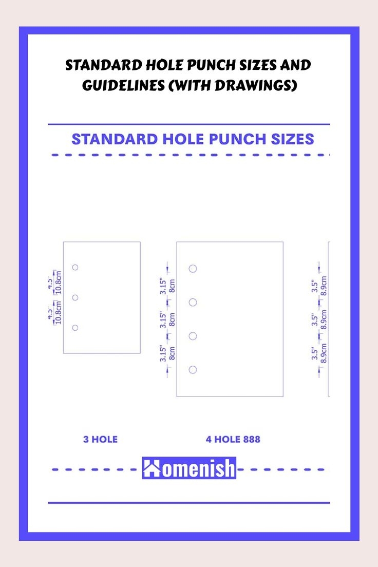 Standard Hole Punch Sizes And Guidelines with Drawings Standard Hole Punch Sizes And Guidelines with Drawings