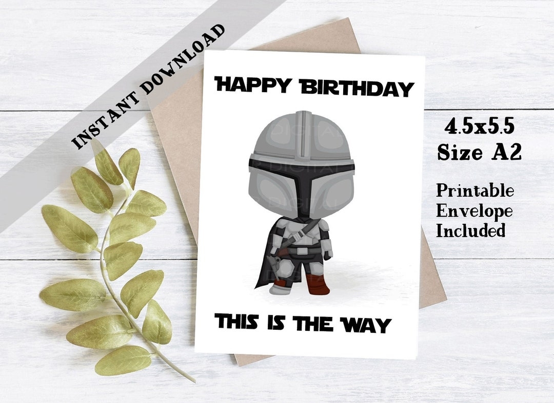 Star Wars Printable Birthday Card Printable Birthday Card For Dad Mandolorian Birthday Card Birthday Card Printable Star Wars Card Etsy Finland