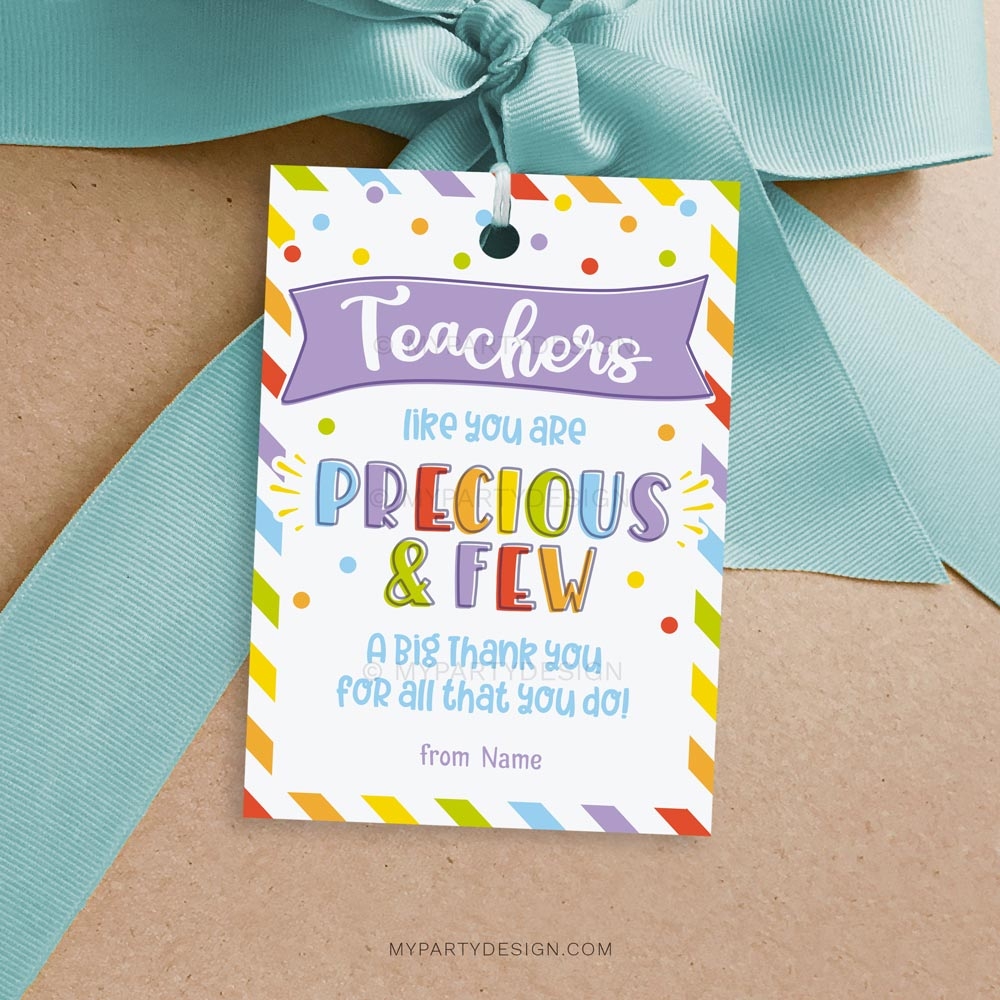 Teacher Appreciation Tag Precious And Few Printable PDF My Party Design