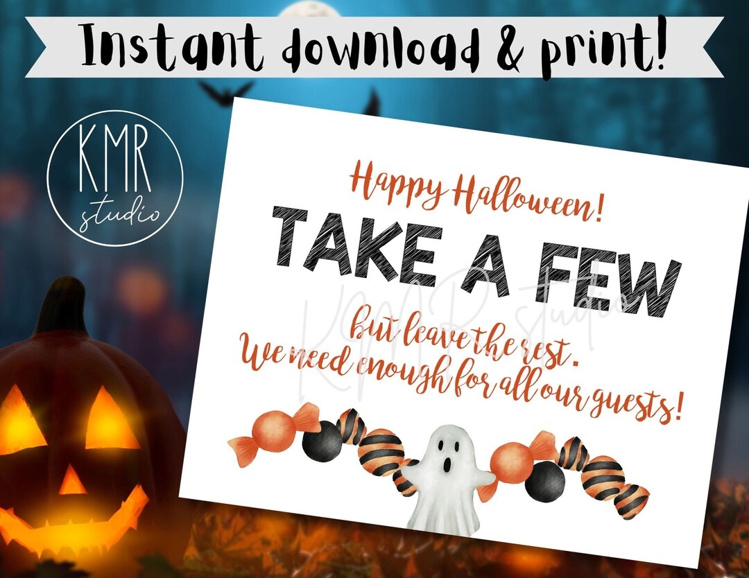 Trick or treat SIGN Instant Download Print TAKE A FEW Halloween Candy Bowl Collection Etsy Trick or treat SIGN Instant Download Print TAKE A FEW Halloween Candy Bowl Collection Etsy