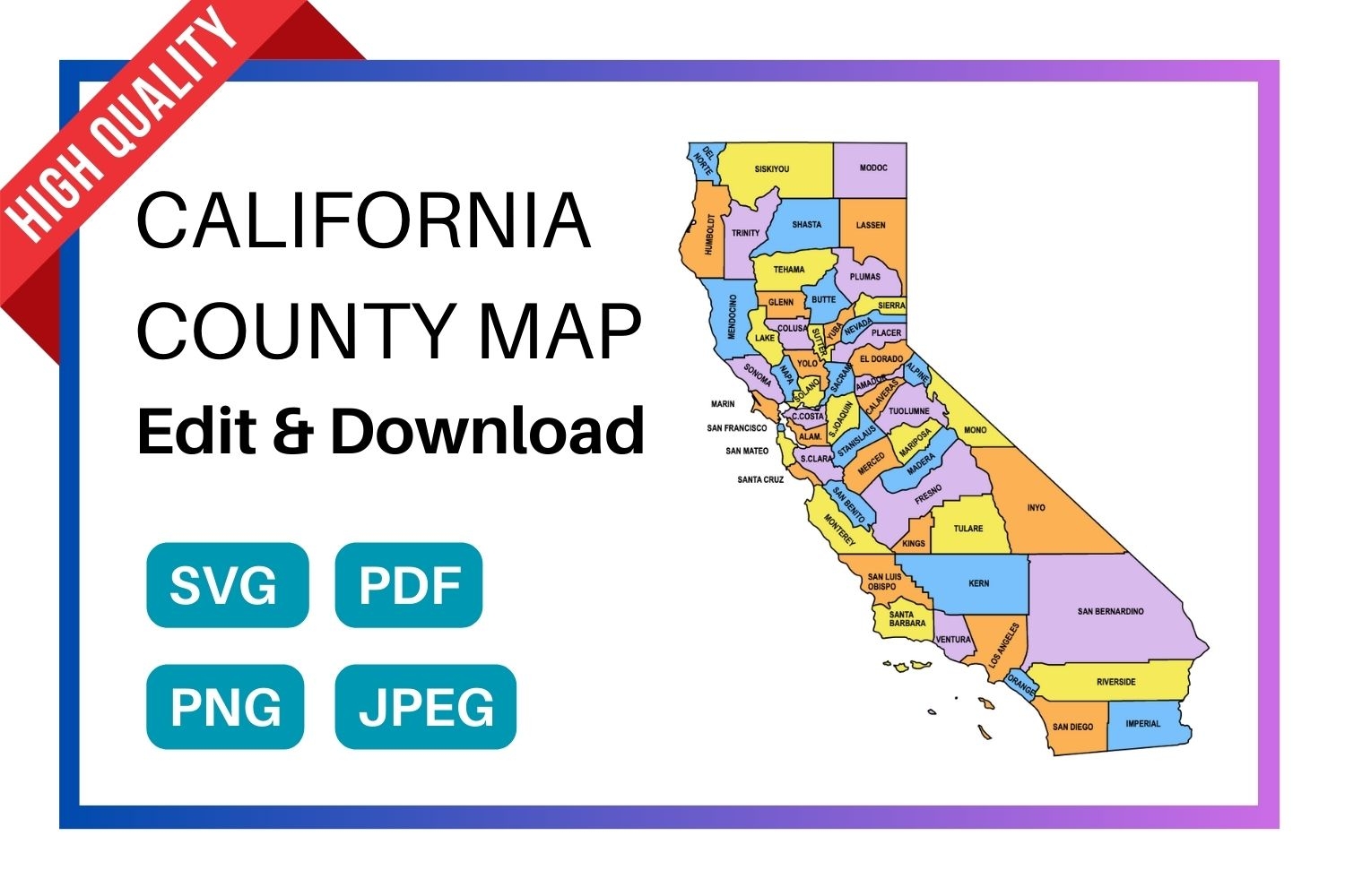California County Map Editable Printable State County Maps California County Map Editable Printable State County Maps
